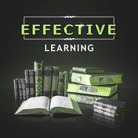 Effective Learning – Best Music for Study, Perfect Memory, Fast Concentration