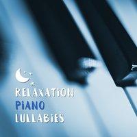 Relaxation Piano Lullabies