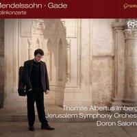 Mendelssohn & Gade: Violin Concertos