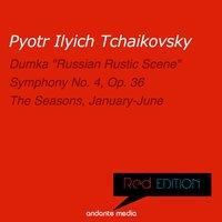 Red Edition - Tchaikovsky: Symphony No. 4, Op. 36 & The Seasons, Op. 37a