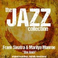 The Jazz Collection: She and I