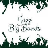 Jazz Big Bands