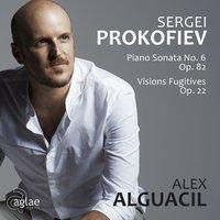 Sergei Prokofiev: Piano Sonata No. 6 Op. 82 / Visions Fugitives Op. 22