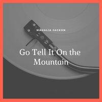 Go Tell It On the Mountain