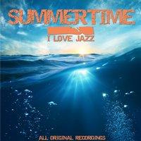 Summertime (I Love Jazz)