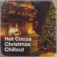 Hot Cocoa Christmas Chillout