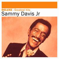 Deluxe: Greatest Hits - Sammy Davis Jr.
