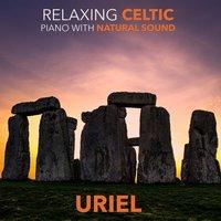 Relaxing Celtic Piano With Natural Sound