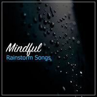 #20 Mindful Rainstorm Songs