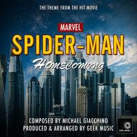 Spider-Man Homecoming - Main Theme