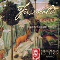 Frescobaldi Edition Vol. 2: Canzone