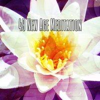 49 New Age Meditation