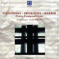 Stravinsky, Prokofiev, Barber: Piano Compositions