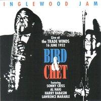 Bird & Chet: Inglewood Jam