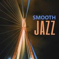 Smooth Jazz – Mellow Jazz, Easy Listening, Autumn Collection