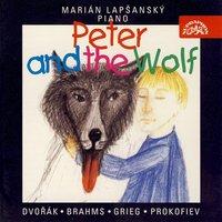 Dvořák, Brahms, Grieg, Prokofiev: Peter and the Wolf