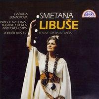 Smetana: Libuše. Festive Opera in 3 Acts