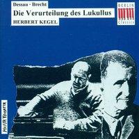 Dessau: Condemnation of Lucullus (The Opera)