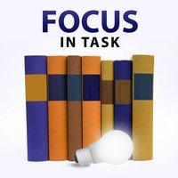 Focus in Task - Music for Studying, Deep Focus, Mind Therapy Music, Music for Learning