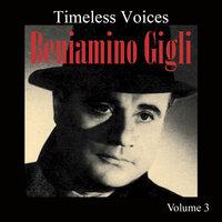 Timeless Voices: Beniamino Gigli Vol 3