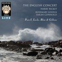 Purcell / Locke / Blow / Gibbons - Wigmore Hall Live