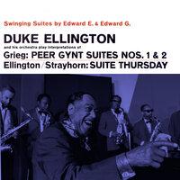 Grieg: Peer Gynt Suites No. 1 & 2 / Ellington Strayhorn: Suite Thursday