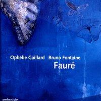Gabriel Fauré: Cello Works