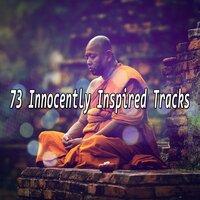 73 Innocently Inspired Tracks