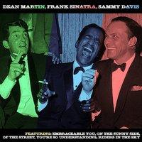 Dean Martin, Frank Sinatra, Sammy Davis Jr - The Rat Pack