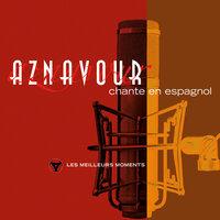 Charles Aznavour chante en espagnol - Les meilleurs moments