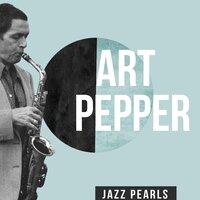 Art Pepper, Jazz Pearls