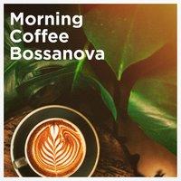 Morning Coffee Bossanova
