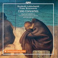 Goldschmidt & Reizenstein: Cello Concertos