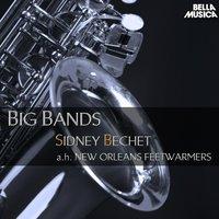 Sidney Bechet and His New Orleans Feetwarmers - Big Bands
