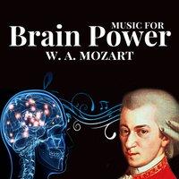 Classical Music for Brain Power - Mozart