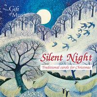 Silent Night: Traditional Carols for Christmas