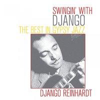 Swingin' With Django - The Best In Gypsy Jazz