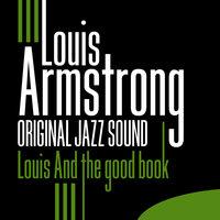 Original Jazz Sound: Louis and the Good Book