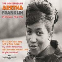 Aretha Franklin the Indispensable