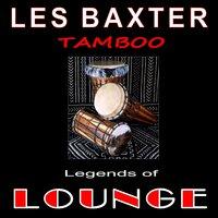 Legends of Lounge:Tamboo