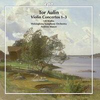 Aulin: Violin Concertos Nos. 1-3