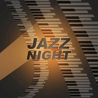 Jazz Night – Smooth Piano Jazz, Easy Listening, Best Background for Romantic Moments Instrumental Music, Sensual Piano, Soft Jazz