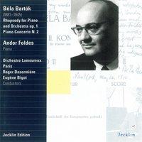 Béla Bartók: Rhapsody, Op. 1 & Piano Concerto No. 2