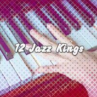12 Jazz Kings