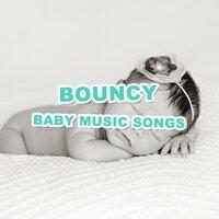 #19 Bouncy Baby Music Songs