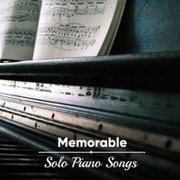 #18 Memorable Solo Piano Songs