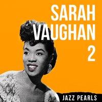 Sarah Vaughan, Jazz Pearls 2