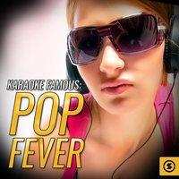 Karaoke Famous: Pop Fever