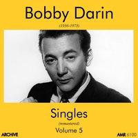 Bobby Darin (1936-1973) : Singles Volume 5