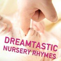10 Dreamtastic Nursery Rhymes